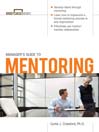 Manager's Guide to Mentoring Manager's Guide to Mentoring